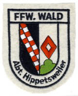 Abzeichen Freiwillige Feuerwehr Wald Abteilung Hippetsweiler